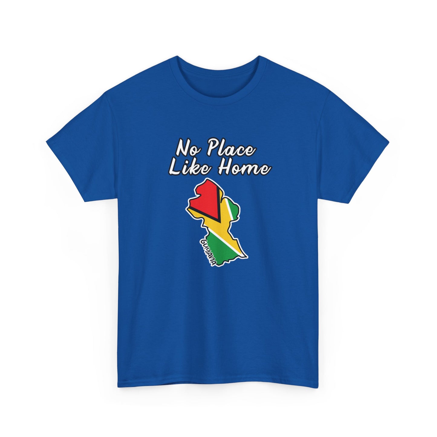 No Place Like Home Guyana Shirt - Proudly Celebrate Your Roots - Perfect for Guyanese Heritage - Perfect Guyanese Gift - Berbice GT Gyal