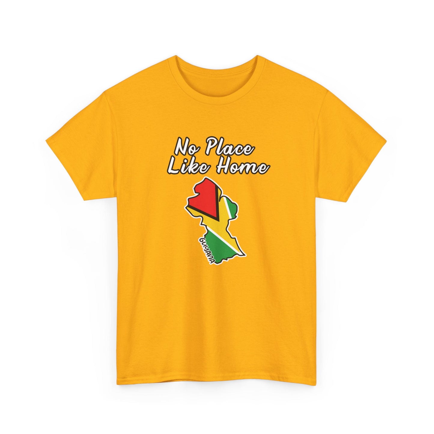 No Place Like Home Guyana Shirt - Proudly Celebrate Your Roots - Perfect for Guyanese Heritage - Perfect Guyanese Gift - Berbice GT Gyal