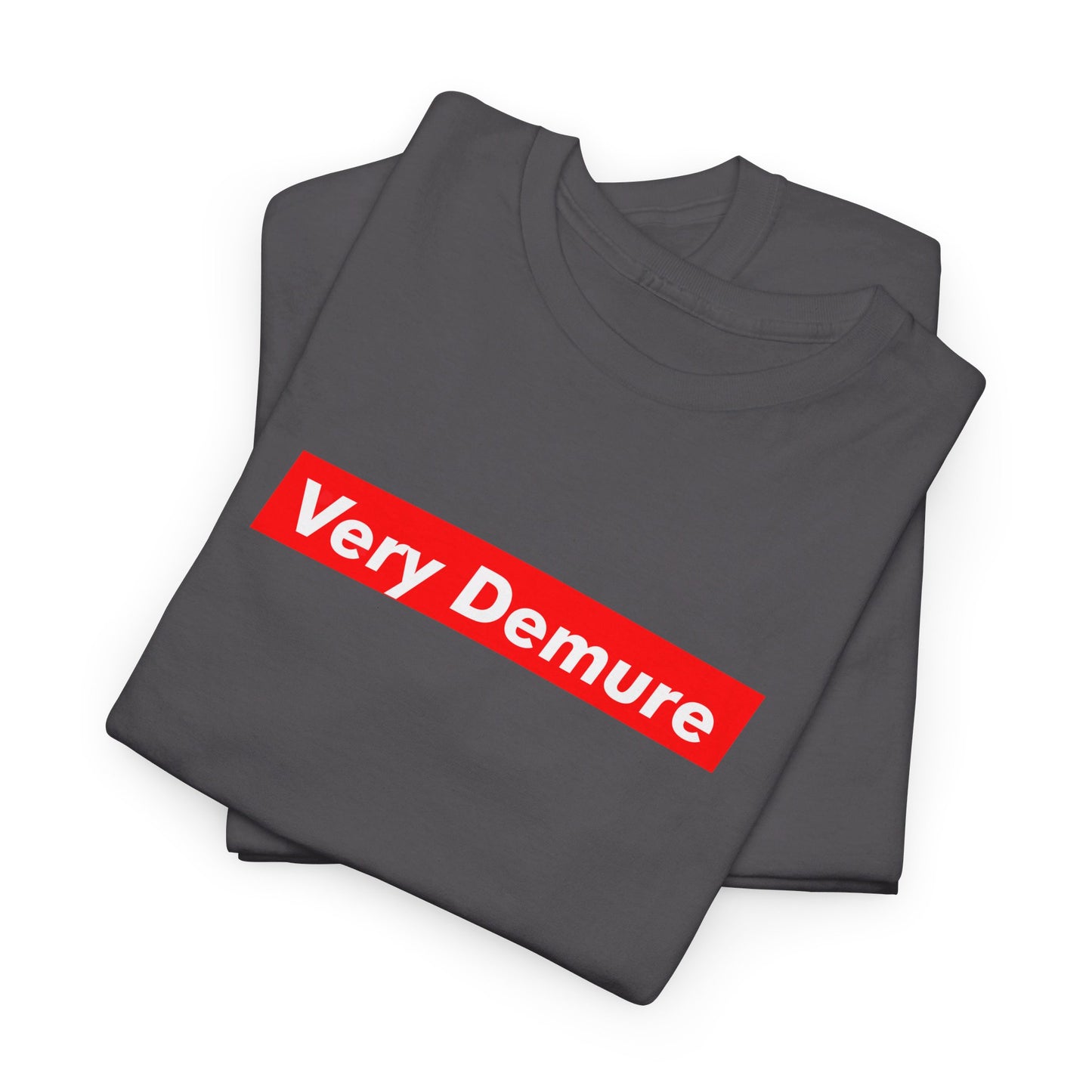 Very Demure Tik Tok Tee, Trendy Unisex T-Shirt, Tik Tok Tee Shirt, Very Mindful Tee, Tik Tok Trending Shirt, Viral Graphic Supreme Tee