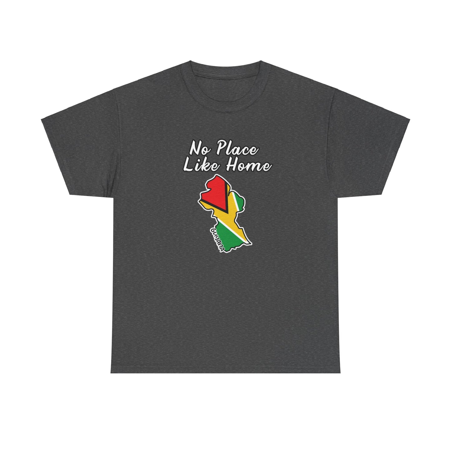 No Place Like Home Guyana Shirt - Proudly Celebrate Your Roots - Perfect for Guyanese Heritage - Perfect Guyanese Gift - Berbice GT Gyal