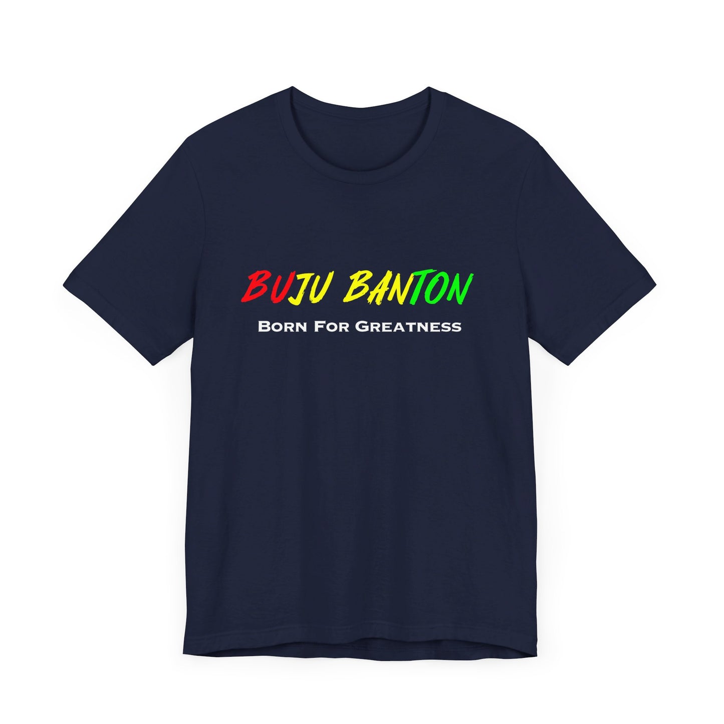 Buju Banton Born for Greatness Unisex Tee , Celebrate Reggae Legend with Iconic Apparel