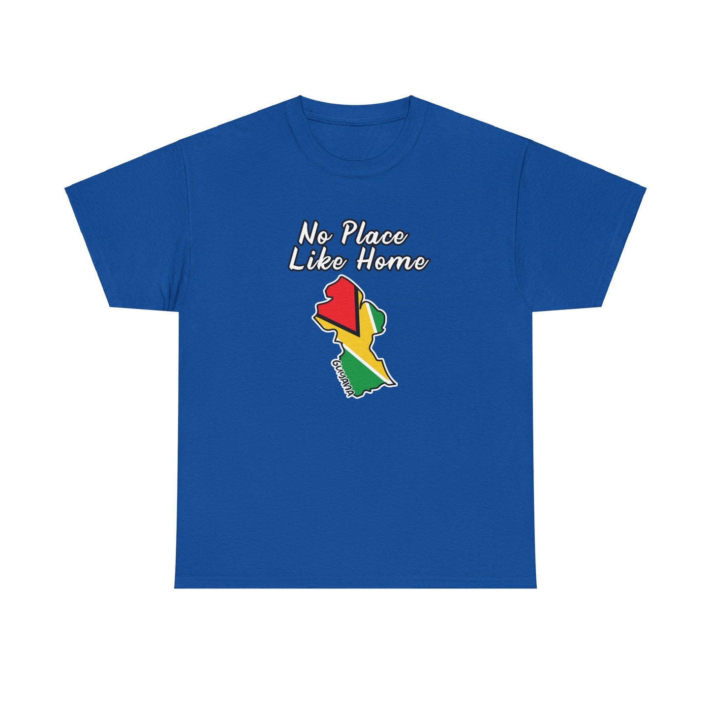 No Place Like Home Guyana Shirt - Proudly Celebrate Your Roots - Perfect for Guyanese Heritage - Perfect Guyanese Gift - Berbice GT Gyal