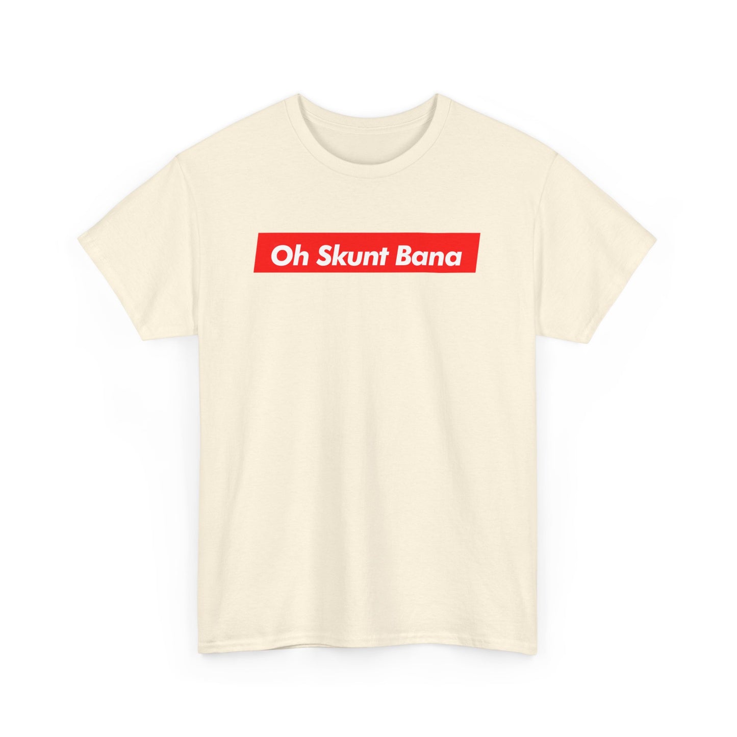 Oh Skunt Bana Supreme Guyana Shirt | Premium Quality Graphic Tee | Unique Guyanese Design | Perfect for Any Occasion