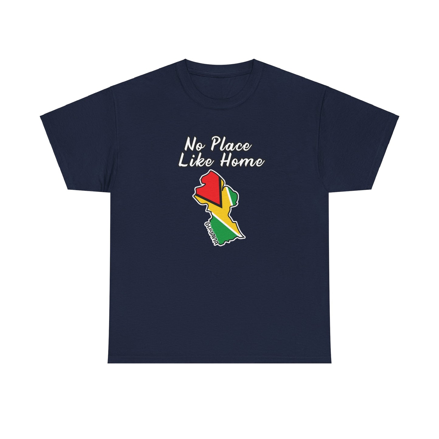 No Place Like Home Guyana Shirt - Proudly Celebrate Your Roots - Perfect for Guyanese Heritage - Perfect Guyanese Gift - Berbice GT Gyal