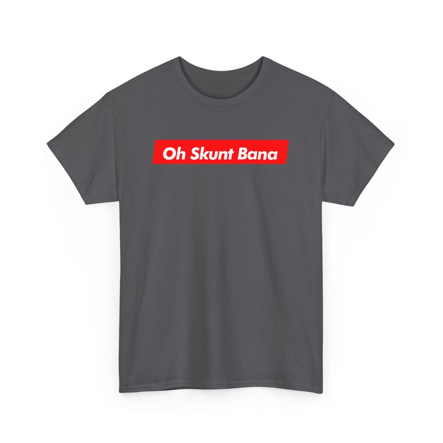 Oh Skunt Bana Supreme Guyana Shirt | Premium Quality Graphic Tee | Unique Guyanese Design | Perfect for Any Occasion