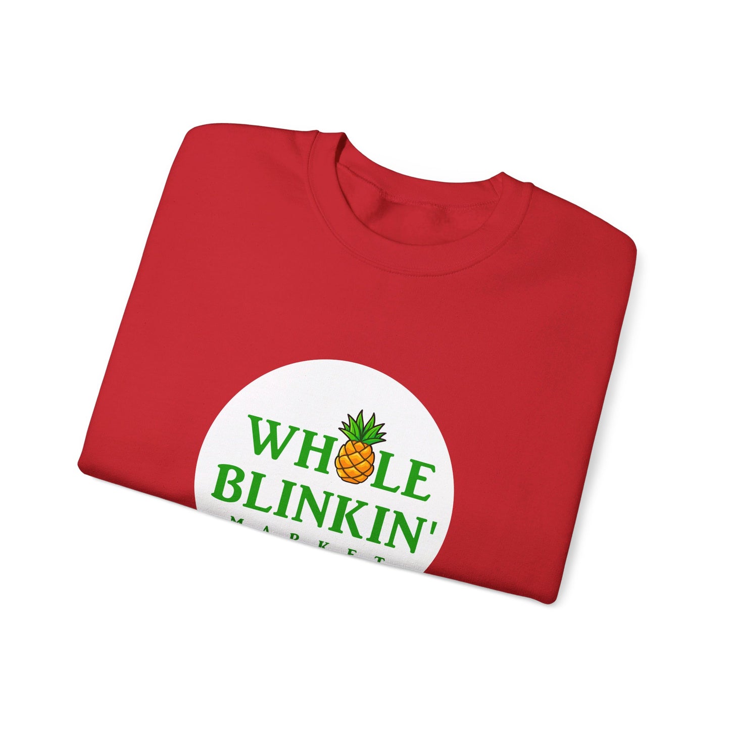 The Whole Blinkin Market Sweatshirt, Perfect for Shoppers with Style , Crewneck Sweatshirt, Nadia Batson, Caribbean West Indian Shirt