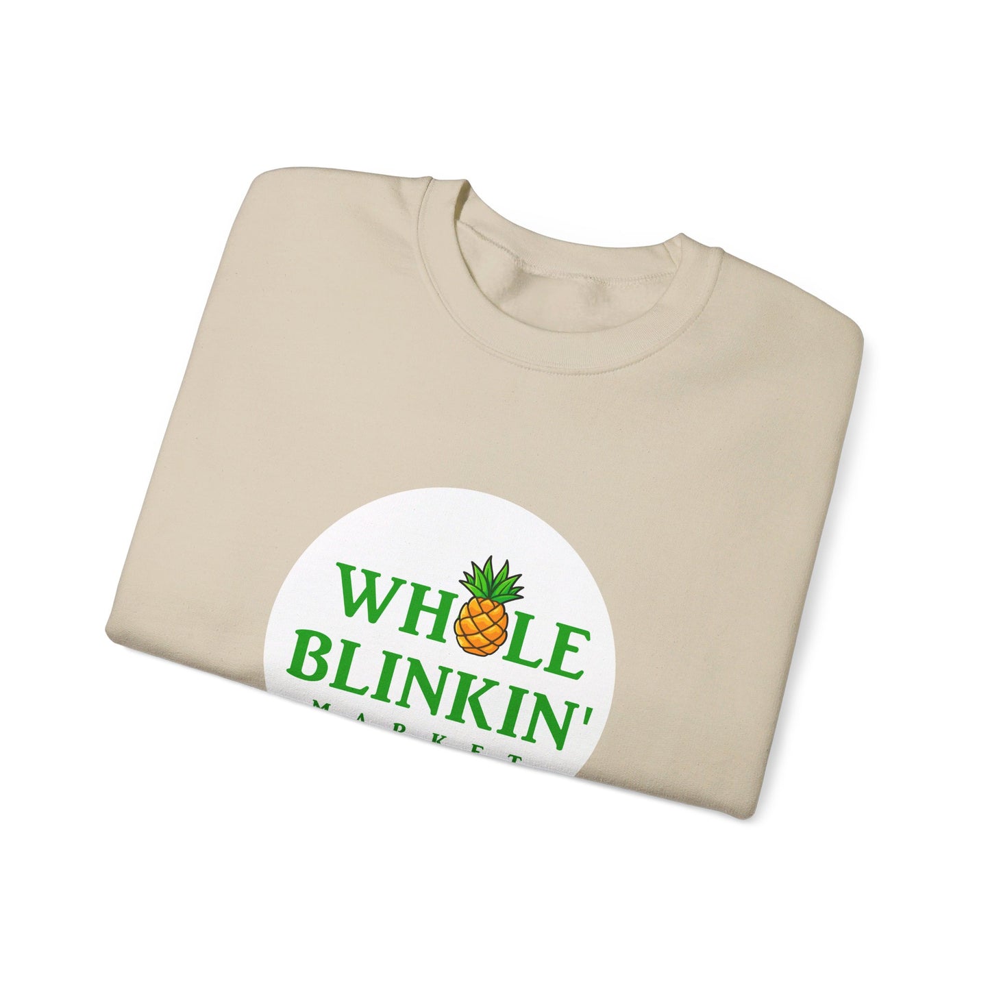 The Whole Blinkin Market Sweatshirt, Perfect for Shoppers with Style , Crewneck Sweatshirt, Nadia Batson, Caribbean West Indian Shirt