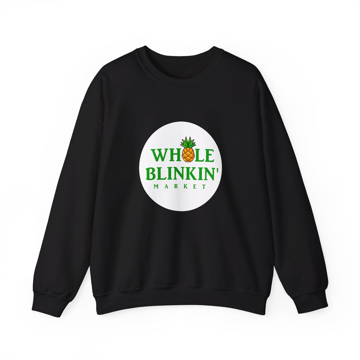 The Whole Blinkin Market Sweatshirt, Perfect for Shoppers with Style , Crewneck Sweatshirt, Nadia Batson, Caribbean West Indian Shirt