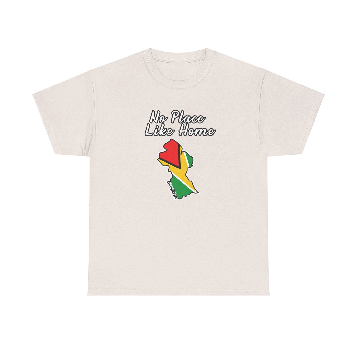 No Place Like Home Guyana Shirt - Proudly Celebrate Your Roots - Perfect for Guyanese Heritage - Perfect Guyanese Gift - Berbice GT Gyal